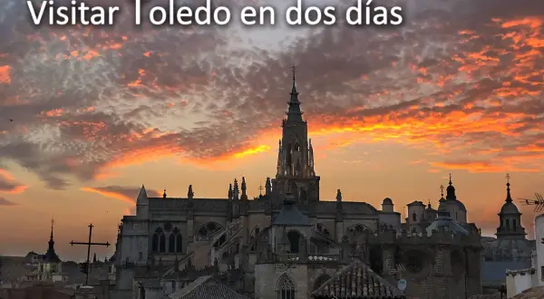 Atardecer sobre Toledo, ideal para planificar qué ver en Toledo en dos días. La Catedral domina el horizonte.